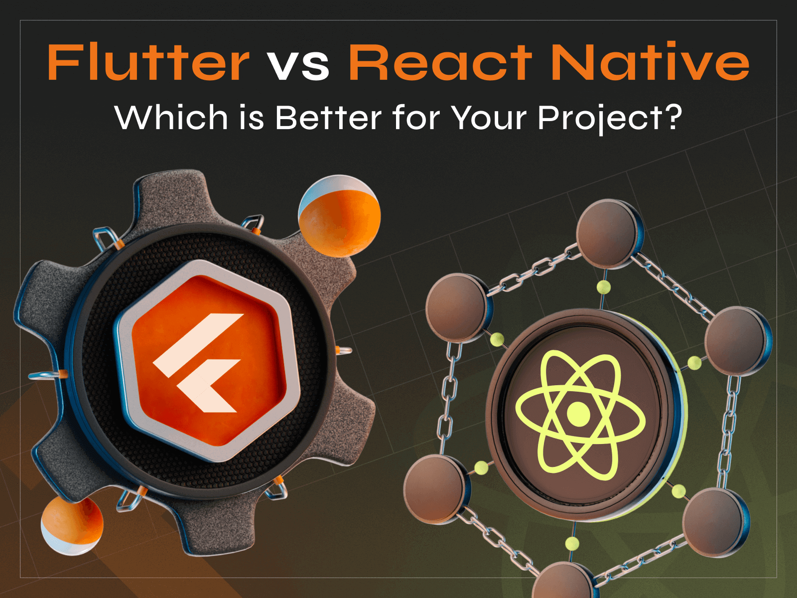 Flutter vs React Native – Which is Better for Your Project? - Photo 